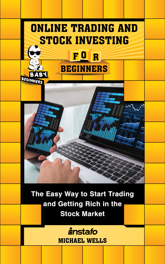 Online Trading and Stock Investing for Beginners The Easy Way to Start Trading and Getting Rich